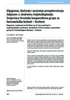 Dijagnoza, liječenje i praćenje preopterećenja željezom u sindromu mijelodisplazije: Smjernice Hrvatske kooperativne grupe za hematološke bolesti – Krohem