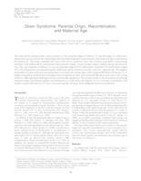 Down Syndrome: Parental Origin, Recombination, and Maternal Age