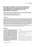 Successful Treatment of Acute Aortic Dissection uccessful Treatment of Acute Aortic Dissection Type Stanford A Presenting as Limb Ischemia, ype Stanford A Presenting as Limb Ischemia, Successfully Treated with Operative and uccessfully Treated with Operat