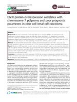 EGFR protein overexpression correlates with chromosome 7 polysomy and poor prognostic parameters in clear cell renal cell carcinoma