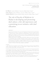 The role of Faculty of Medicine in Rijeka in developing and promoting deaf culture: a few old experiences and a promising recent initiative with deaf education