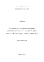 UTJECAJ SOCIOEKONOMSKIH ČIMBENIKA I
 ZDRAVSTVENIH PONAŠANJA NA ZADOVOLJSTVO
 KVALITETOM ŽIVOTA ŽENA U REPUBLICI HRVATSKOJ