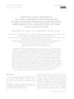 Survival until Discharge of Very-Low-Birth- Weight Infants in Two Croatian Perinatal Care Regions: A Retrospective Cohort Study of Time and Cause of Death