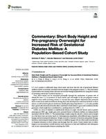 Commentary: Short Body Height and Pre-pregnancy Overweight for Increased Risk of Gestational Diabetes Mellitus: A Population-Based Cohort Study