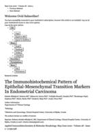 The Immunohistochemical Pattern of 
Epithelial-Mesenchymal Transition Markers In 
Endometrial Carcinoma