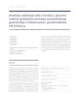 Analiza sadržaja soli u kruhu i pecivu nakon 
primjene novoga nacionalnog pravilnika o 
žitaricama i proizvodima od žitarica