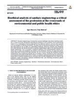 Bioethical analysis of sanitary engineering: a 
critical
assessment of the profession at the crossroads of
environmental and public health ethics