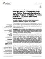 Current State of Compulsory Basic and Clinical Courses in Genetics for Medical Students at Medical Faculties in Balkan Countries With Slavic Languages