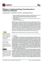 Chelation in Antibacterial Drugs: From Nitroxoline to Cefiderocol and Beyond