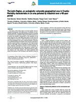 The Labin Region, an ecologically vulnerable 
geographical area in Croatia: Mortality 
characteristics in an area polluted by industrial 
over a 40-year period