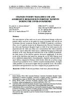 CHANGES IN BODY MASS, DRUG USE AND AGGRESSIVE BEHAVIOUR IN FORENSIC PATIENTS DURING THE COVID-19 PANDEMIC