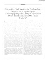 Editorial for “Left Ventricular Outflow Tract Obstruction in Hypertrophic Cardiomyopathy: The Utility of Myocardial Strain Based on Cardiac MR Tissue Tracking”