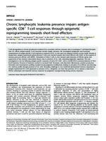 Chronic lymphocytic leukemia presence impairs antigen-specific CD8+ T-cell responses through epigenetic reprogramming towards short-lived effectors