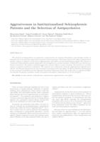 Aggresiveness in Institutionalised Schizophrenic Patients and the Selection of Antipsychotics