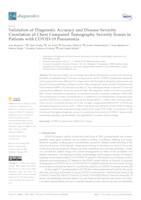 Validation of Diagnostic Accuracy and Disease Severity Correlation of Chest Computed Tomography Severity Scores in Patients with COVID-19 Pneumonia