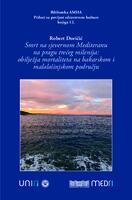 Smrt na sjevernom Mediteranu na pragu trećeg milenija : obilježja mortaliteta na bakarskom i malološinjskom području