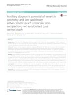 prikaz prve stranice dokumenta Auxiliary diagnostic potential of ventricle geometry and late gadolinium enhancement in left ventricular non-compaction; non-randomized case control study