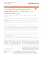prikaz prve stranice dokumenta Unusual presentation of plasmablastic lymphoma involving ovarian mature cystic teratoma: a case report