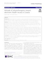 prikaz prve stranice dokumenta Attitude of physiotherapists toward electronic health record in Croatia