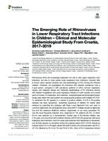 prikaz prve stranice dokumenta The Emerging Role of Rhinoviruses in Lower Respiratory Tract Infections in Children – Clinical and Molecular Epidemiological Study From Croatia, 2017–2019