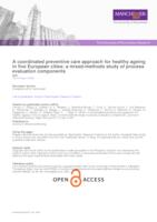 prikaz prve stranice dokumenta A coordinated preventive care approach for healthy ageing in five European cities: A mixed methods study of process evaluation components