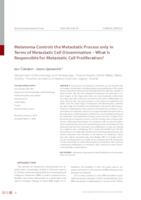 prikaz prve stranice dokumenta Melanoma Controls the Metastatic Process only in Terms of Metastatic Cell Dissemination – What Is Responsible for Metastatic Cell Proliferation?