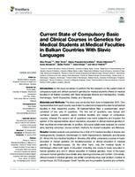 prikaz prve stranice dokumenta Current State of Compulsory Basic and Clinical Courses in Genetics for Medical Students at Medical Faculties in Balkan Countries With Slavic Languages