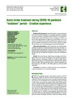 prikaz prve stranice dokumenta Acute stroke treatment during COVID-19 pandemic "lockdown" period – Croatian experience