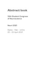 prikaz prve stranice dokumenta Abstract Book / 10th Student Congress of Neuroscience  NeuRi 2021