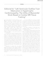 prikaz prve stranice dokumenta Editorial for “Left Ventricular Outflow Tract Obstruction in Hypertrophic Cardiomyopathy: The Utility of Myocardial Strain Based on Cardiac MR Tissue Tracking”